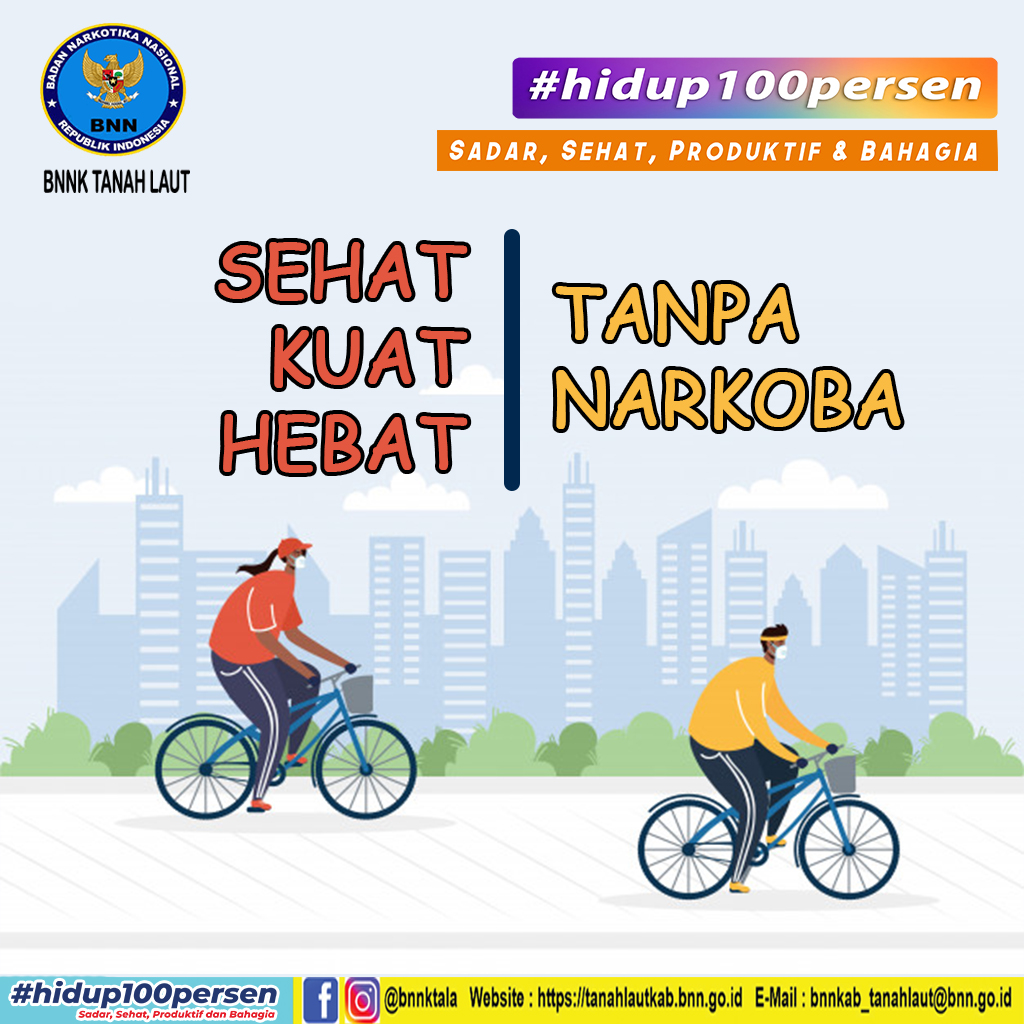 Sehat, Kuat, dan Hebat Tanpa Narkoba