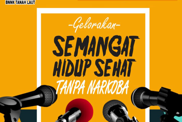 Gelorakan Semangat Hidup Sehat Tanpa Narkoba Gelorakan Semangat Hidup Sehat Tanpa Narkoba