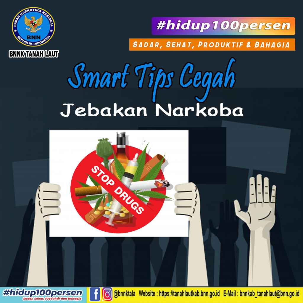 Smart Tips Cegah Jebakan Narkoba