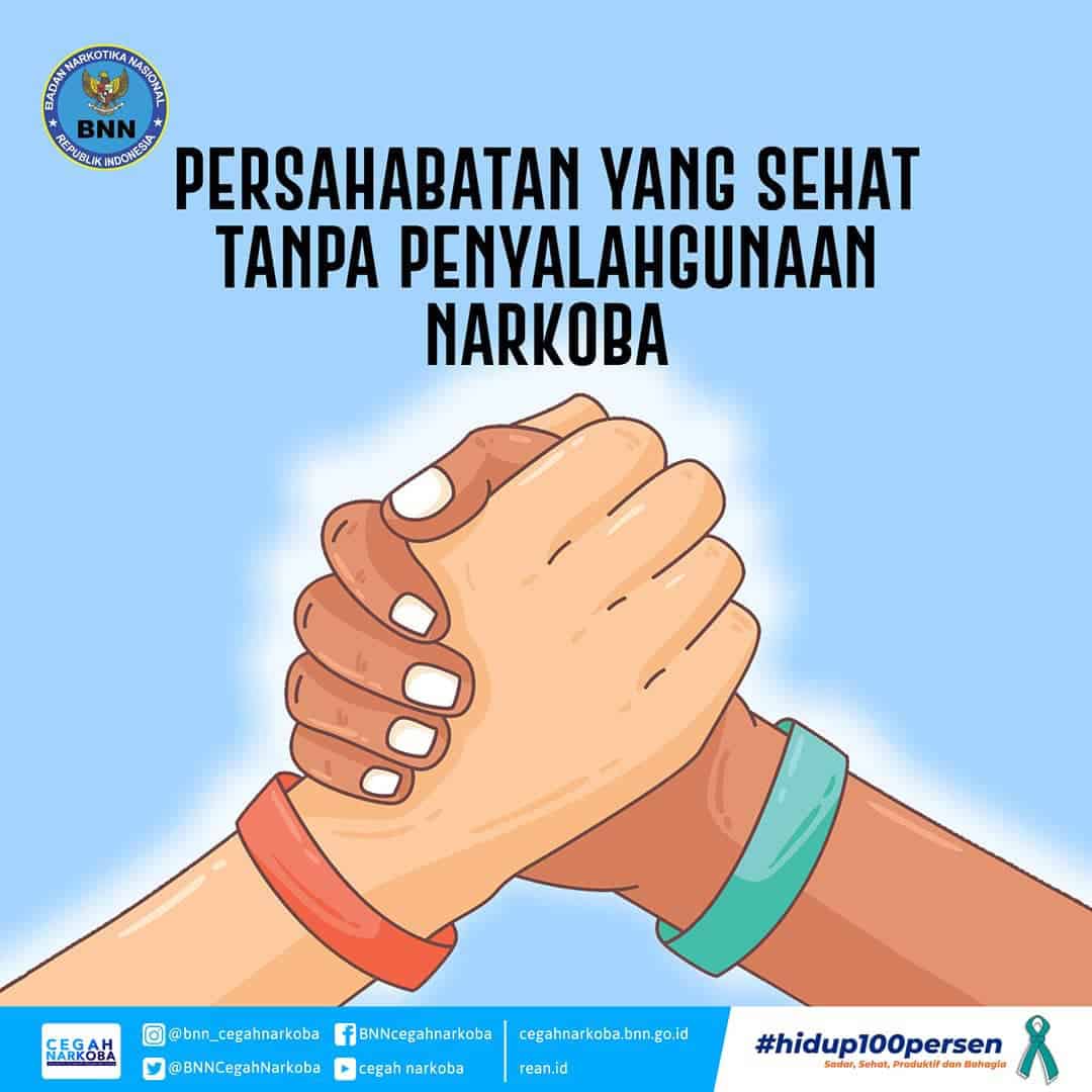 Persahabatan yang Sehat Tanpa Penyalahgunaan Narkoba Persahabatan yang Sehat Tanpa Penyalahgunaan Narkoba