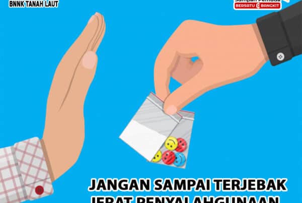 Jangan Sampai Terjebak Jerat Penyalahgunaan Narkotika