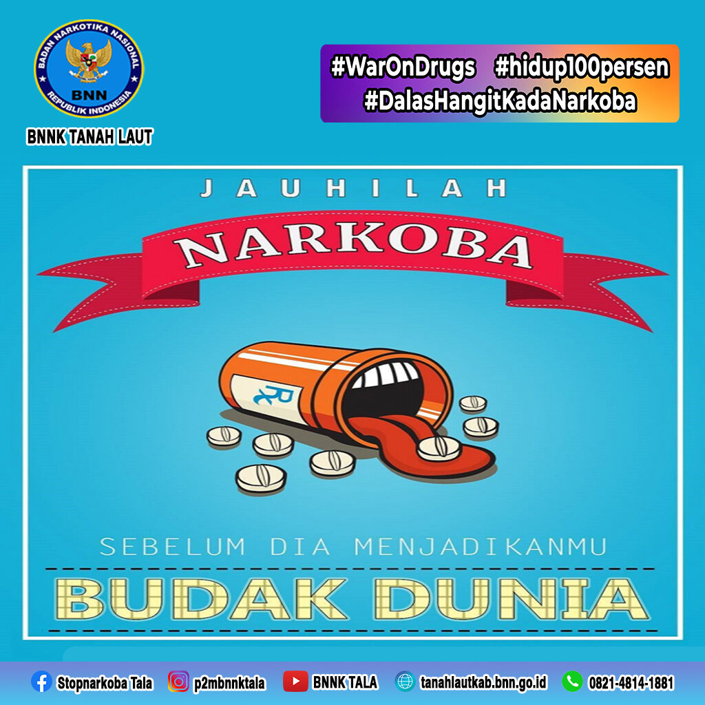 Jauhilah Narkoba Sebelum Dia Menjadikanmu Budak Dunia Jauhilah Narkoba Sebelum Dia Menjadikanmu Budak Dunia