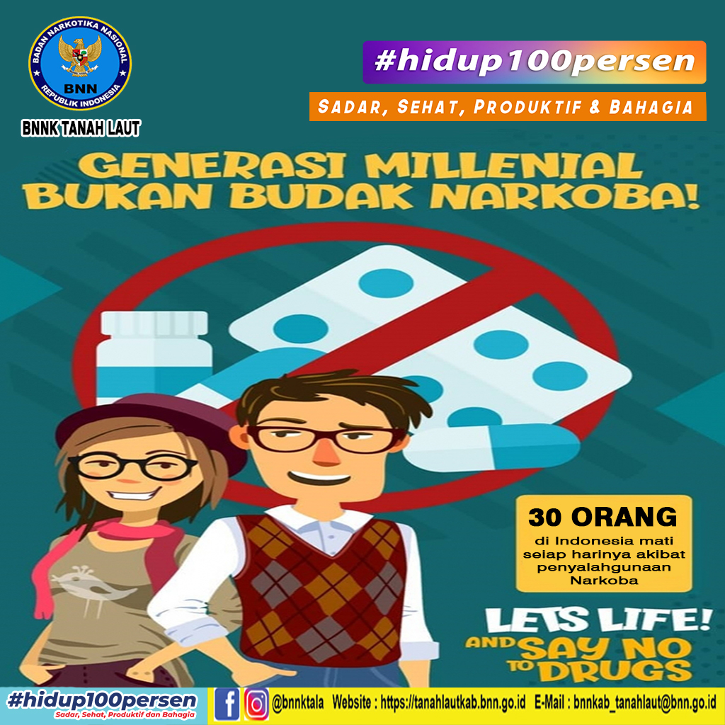 Generasi Milenial Bukan Budak Narkoba Generasi Milenial Bukan Budak Narkoba