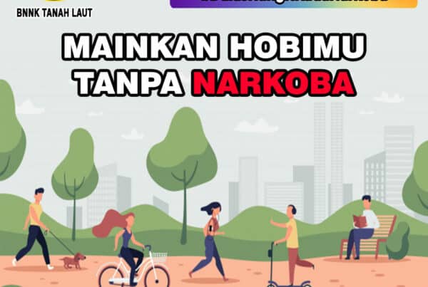 Mainkan Hobimu Tanpa Narkoba Mainkan Hobimu Tanpa Narkoba