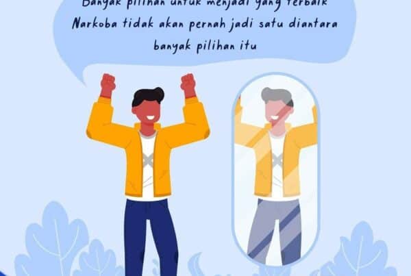 Banyak Pilihan untuk Menjadi yang Terbaik, Narkoba Bukan Salah Satunya