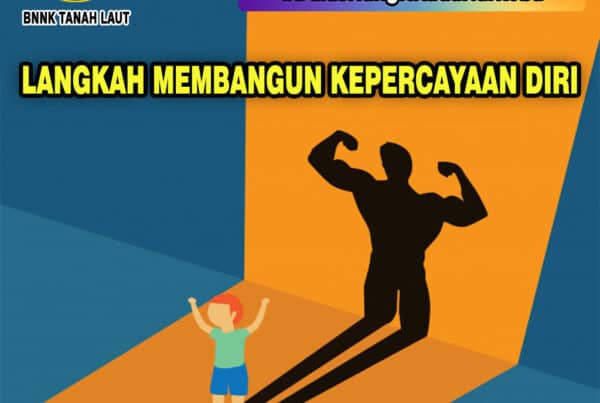 Langkah Membangun Kepercayaan Diri