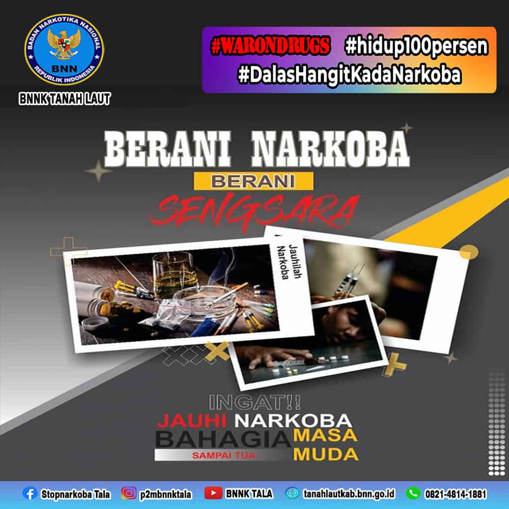 Berani Narkoba, Berani Sengsara Berani Narkoba, Berani Sengsara