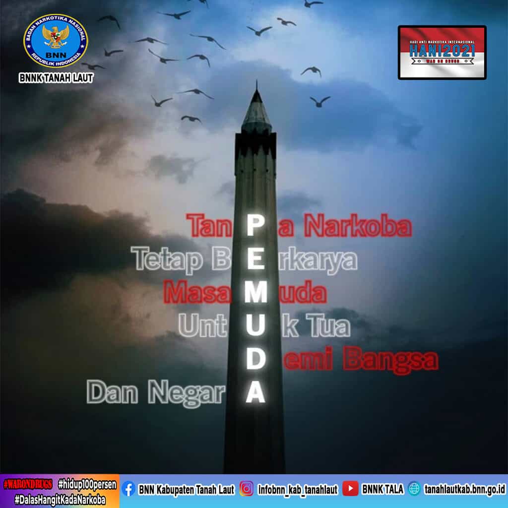 Tanpa Narkoba Tetap Berkarya Masa Muda Untuk Tua Demi Bangsa Dan Negara Tanpa Narkoba Tetap Berkarya Masa Muda Untuk Tua Demi Bangsa Dan Negara