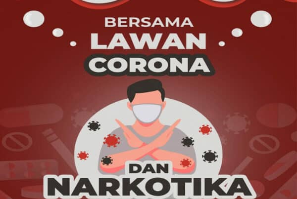 Bersama Lawan Corona dan Narkotika Bersama Lawan Corona dan Narkotika