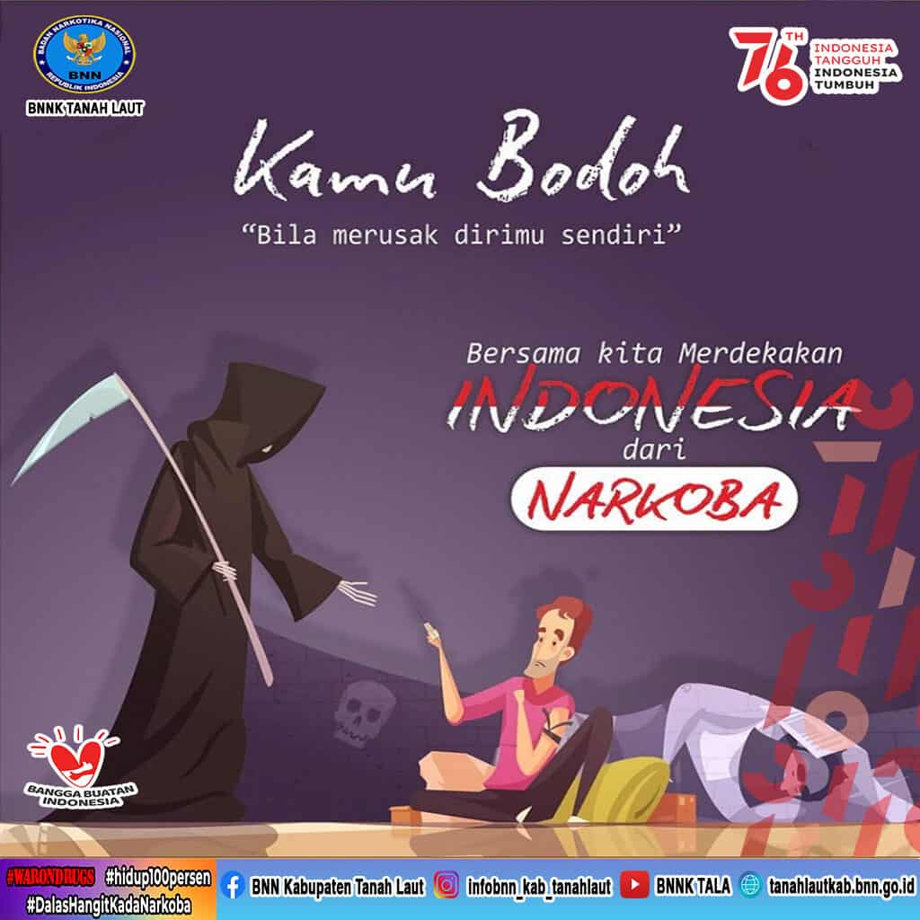 Bersama Kita Merdekakan Indonesia dari Narkoba