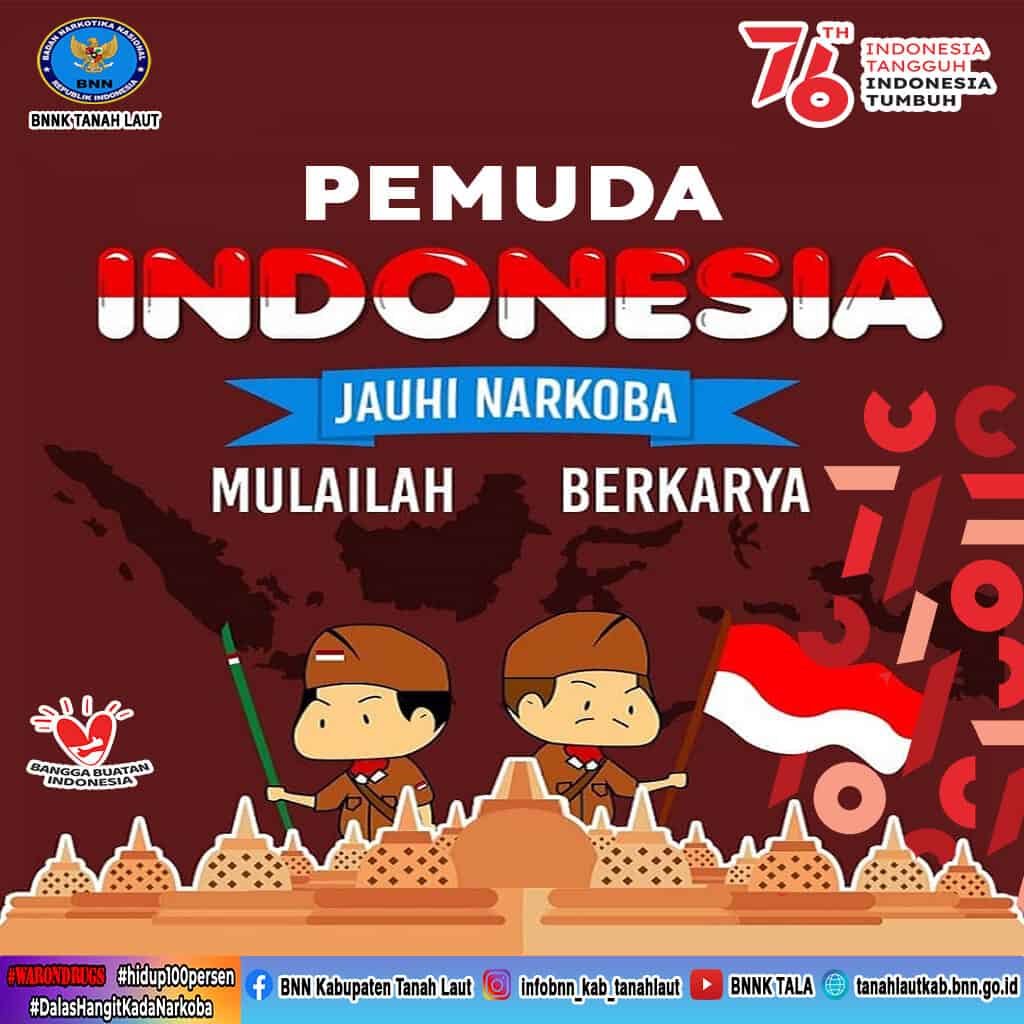 Pemuda Indonesia, Jauhi Narkoba Mulailah Berkarya Pemuda Indonesia, Jauhi Narkoba Mulailah Berkarya