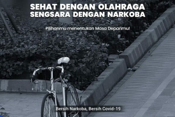 Sehat dengan Olahraga, Sengsara dengan Narkoba Sehat dengan Olahraga, Sengsara dengan Narkoba