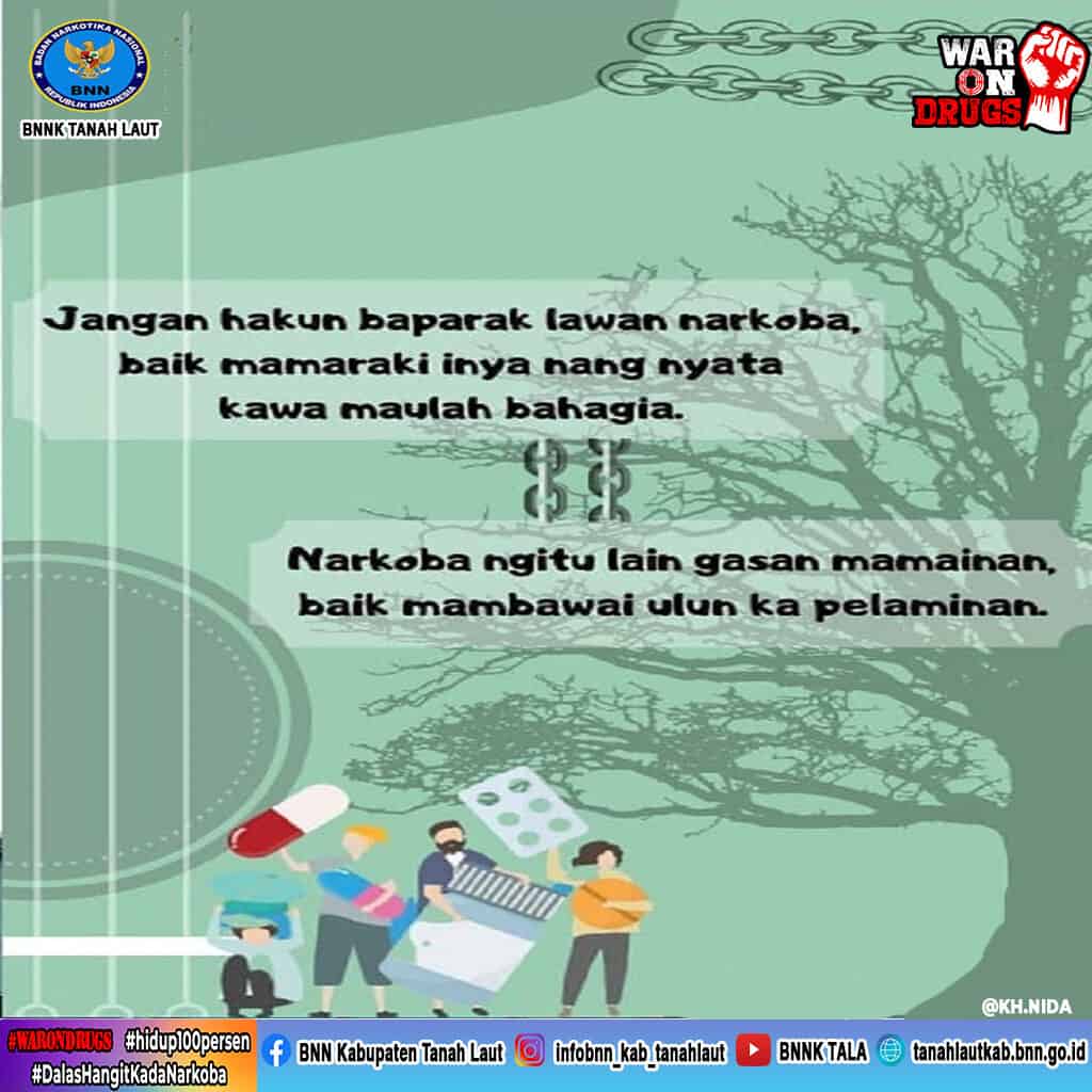 Jangan Hakun Baparak Lawan Narkoba! Jangan Hakun Baparak Lawan Narkoba!