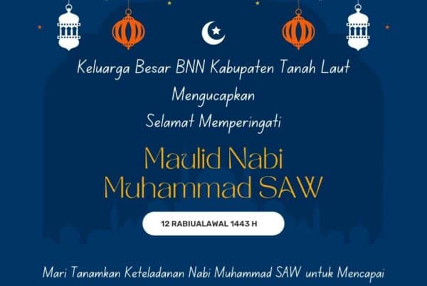 Selamat Memperingati Maulid Nabi Besar Muhammad SAW 12 Rabiul Awal 1443 H