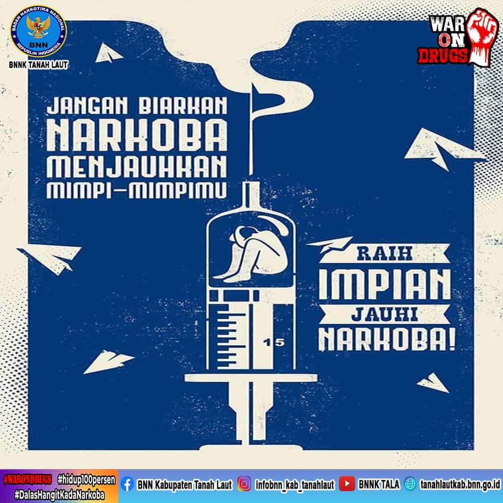 Raih Impian, Jauhi Narkoba! Raih Impian Jauhi Narkoba!