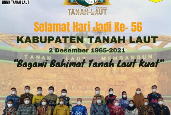 Selamat Hari Jadi Ke-56 Kabupaten Tanah Laut