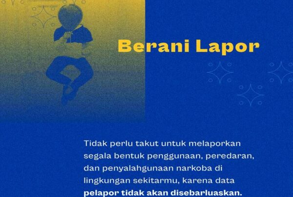 Berani Tolak, Berani Rehab, Berani Lapor