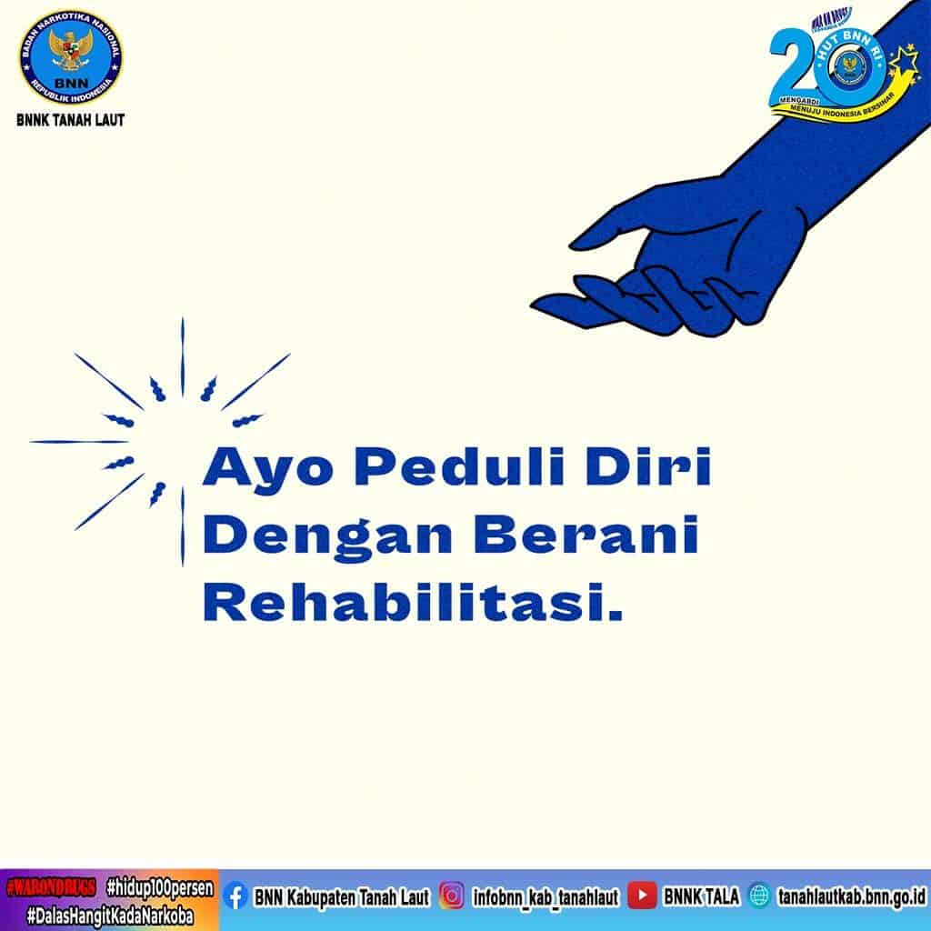 Ayo Peduli Diri dengan Berani Rehabilitasi (Pertama) 3 5