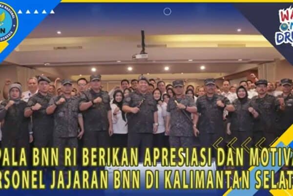 Kunjungan Kerja Kepala BNN RI ke Provinsi Kalimantan Selatan
