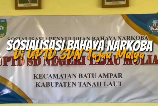 Sosialisasi Bahaya Narkoba di UPTD SD Negeri Tajau Mulya