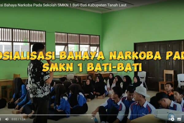 Sosialisasi Bahaya Narkoba Pada Sekolah SMKN 1 Bati-Bati Kabupaten Tanah Laut