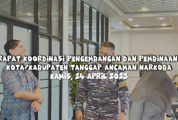 Rapat Koordinasi Pengembangan dan Pembinaan Kota/Kabupaten Tanggap Ancaman Narkoba